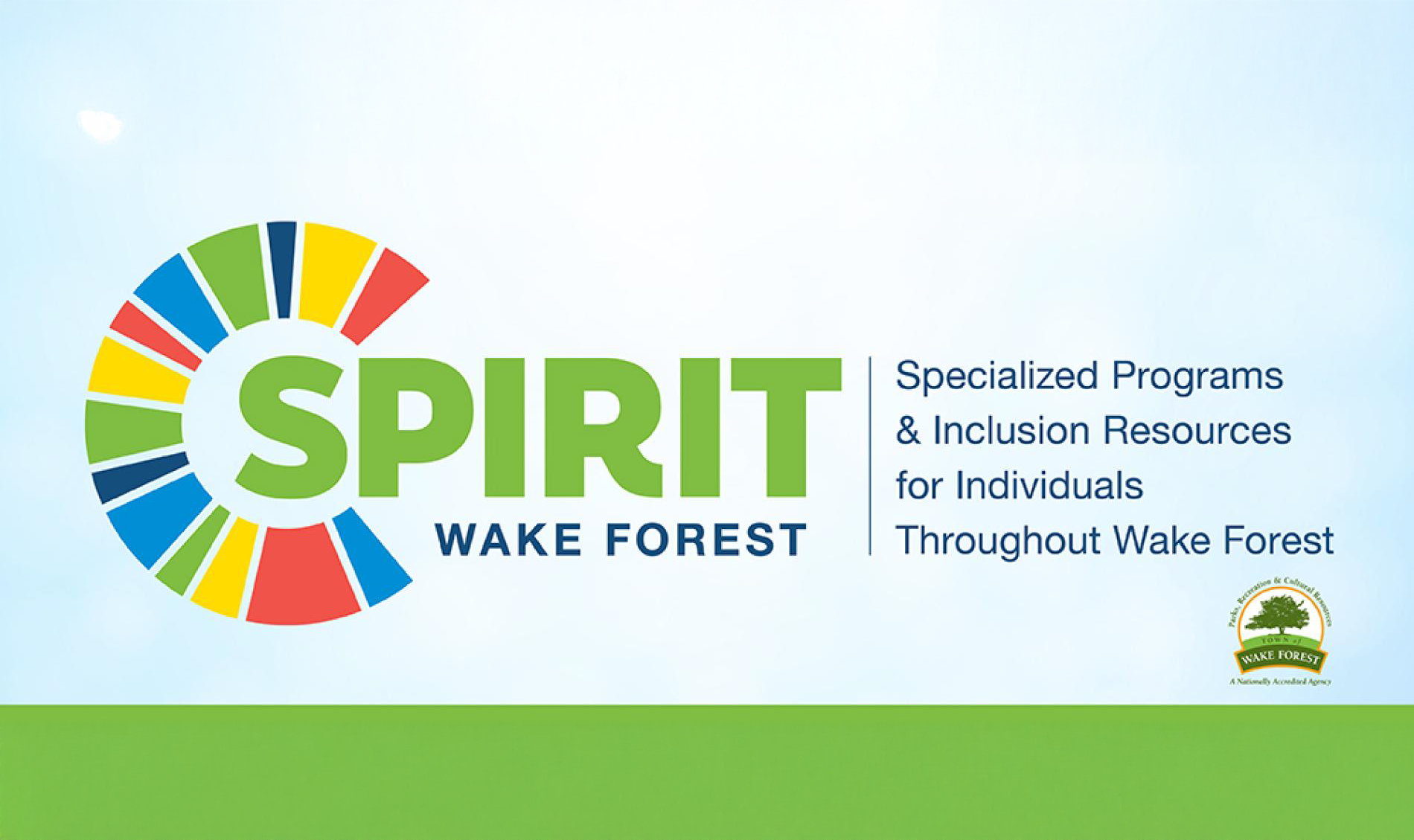 Logo for SPIRIT Wake Forest featuring a colorful circular design. Text reads, "Specialized Programs & Inclusion Resources for Individuals Throughout Wake Forest." Wake Forest emblem in lower right corner.